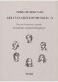 Falkné Bánó Klára - Kultúraközi kommunikáció
