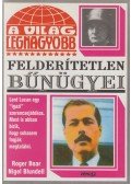 Blundell, Nigel,Boar, Roger - A világ legnagyobb felderítetlen bűnügyei