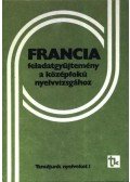 Dési Ágnes,Kardos Géza - Francia feladatgyűjtemény a középfokú nyelvvizsgához
