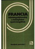 Dési Ágnes,Kardos Géza - Francia feladatgyűjtemény a középfokú nyelvvizsgához
