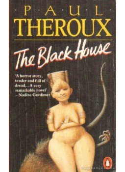 Paul Theroux - The Black House Paul Theroux - The Black House, London 1986 antikvár könyv