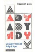 Horváth Béla - Czigány Dezső Ady-képei