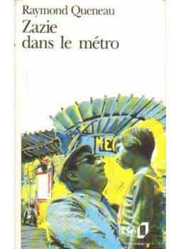 Queneau, Raymond - Zazie dans le métro Queneau, Raymond - Zazie dans le métro, 1997 antikvár könyv