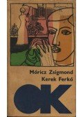 Móricz Zsigmond - Kerek Ferkó