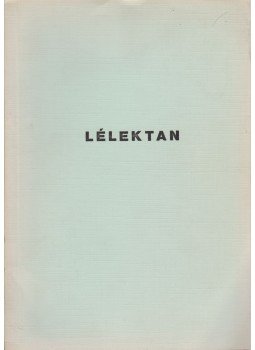 Boda László, Előd István - Lélektan Boda László, Előd István - Lélektan, Budapest 1973 antikvár könyv