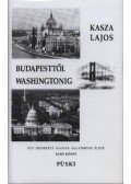 Kasza Lajos - Budapesttől Washingtonig (Dedikált)