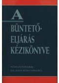 Bárd Károly,Pusztai László - A büntetőeljárás kézikönyve