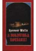 Walls, Spencer - A holdviola kovácsai