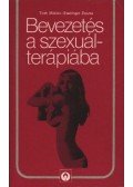 Tóth Miklós - Stadinger Zsuzsa - Bevezetés a szexuálterápiába