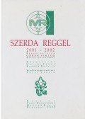 Körmendy Zsuzsann(szerk.) - Szerda reggel 2001-2002