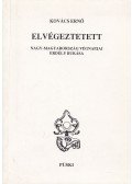 Kovács Ernő - Elvégeztetett