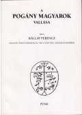 Kállay Ferencz - A pogány magyarok vallása