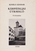 Kovács Sándor - Kárpátaljai útravaló