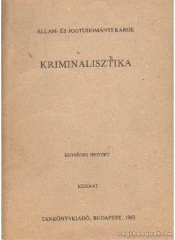 Dr Vargha László - Kriminalisztika Dr Vargha László - Kriminalisztika, Budapest 1983 antikvár könyv