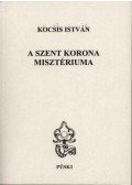 Kocsis István - A szent korona misztériuma