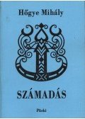 Hőgye Mihály - Számadás
