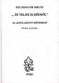 Kellermayer Miklós - ...És teljes elmédből
