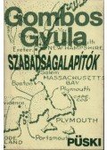Gombos Gyula - Szabadságalapítók