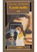 Falus György - A pesti maffia