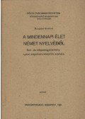 Borgulya Istvánné - A mindennapi élet német nyelvéből