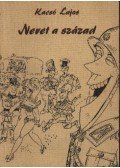 Kacsó Lajos - Nevet a század