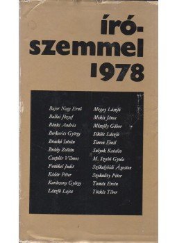 Pelle János - Írószemmel 1978 Pelle János - Írószemmel 1978, Budapest 1978 antikvár könyv