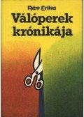 Rév Erika - Válóperek krónikája