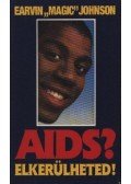 Johnson, Earvin Magic - Aids? Elkerülheted!