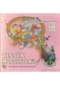 Olteanu, Lucia - Tessék mosolyogni!