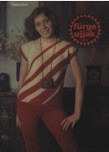 Szirmai Marianne (szerk.) - Fürge ujjak 1981. év (teljes)