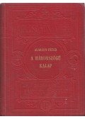 Alarcon Péter - A háromszögű kalap és más beszélyek