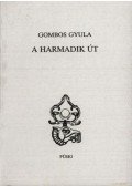 Gombos Gyula - A harmadik út