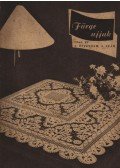 Villányi Emilné (szerk.) - Fürge ujjak 1966. X. évfolyam (Hiányos)