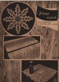 Villányi Emilné (szerk.) - Fürge ujjak 1965. IX. évfolyam (Hiányos)