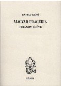 Raffay Ernő - Magyar tragédia
