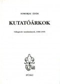 Somorjai Ádám - Kutatóárkok