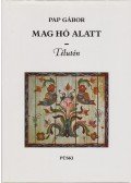 Pap Gábor - Mag hó alatt