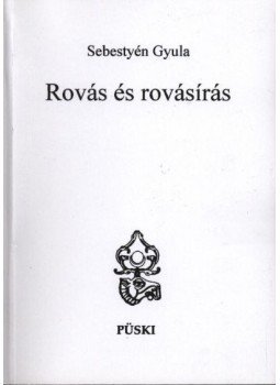 Sebestyén Gyula - Rovás és rovásírás Sebestyén Gyula - Rovás és rovásírás, Budapest 1999 antikvár könyv
