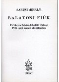Sarusi Mihály - Balatoni fiúk