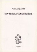 Polgár József - Egy mondat az SZDSZ-ről