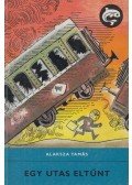 Alaksza Tamás - Egy utas eltűnt