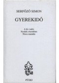 Serfőző Simon - Gyerekidő