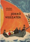 Dékány András - Jokkó visszatér