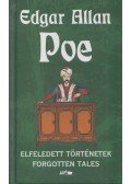 Edgar Allan Poe - Elfeledett történetek - Forgotten Tales