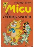 Krenner István - Micu a csodakandúr