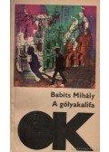 Babits Mihály - A gólyakalifa