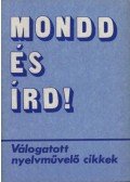 Kemény Gábor - Mondd és írd!