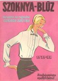 Lukács Zsuzsa - Szoknya-blúz 1979-80