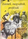 Zoltán Péter - Istenek, megváltók, próféták