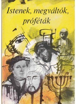 Zoltán Péter - Istenek, megváltók, próféták Zoltán Péter - Istenek, megváltók, próféták, Budapest 1979 antikvár könyv
